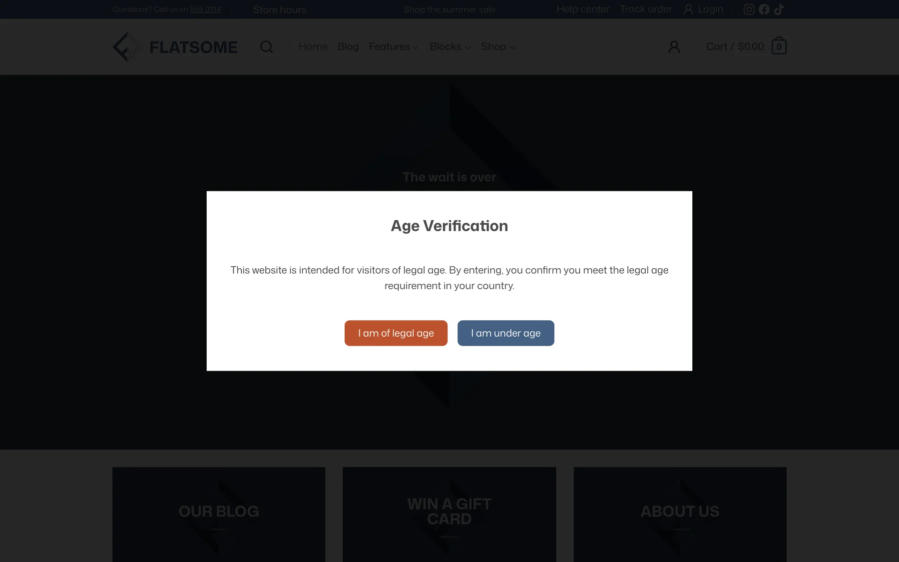 Storefront homepage dimmed behind the default Age Verification dialog with I am of legal age and I am under age buttons
