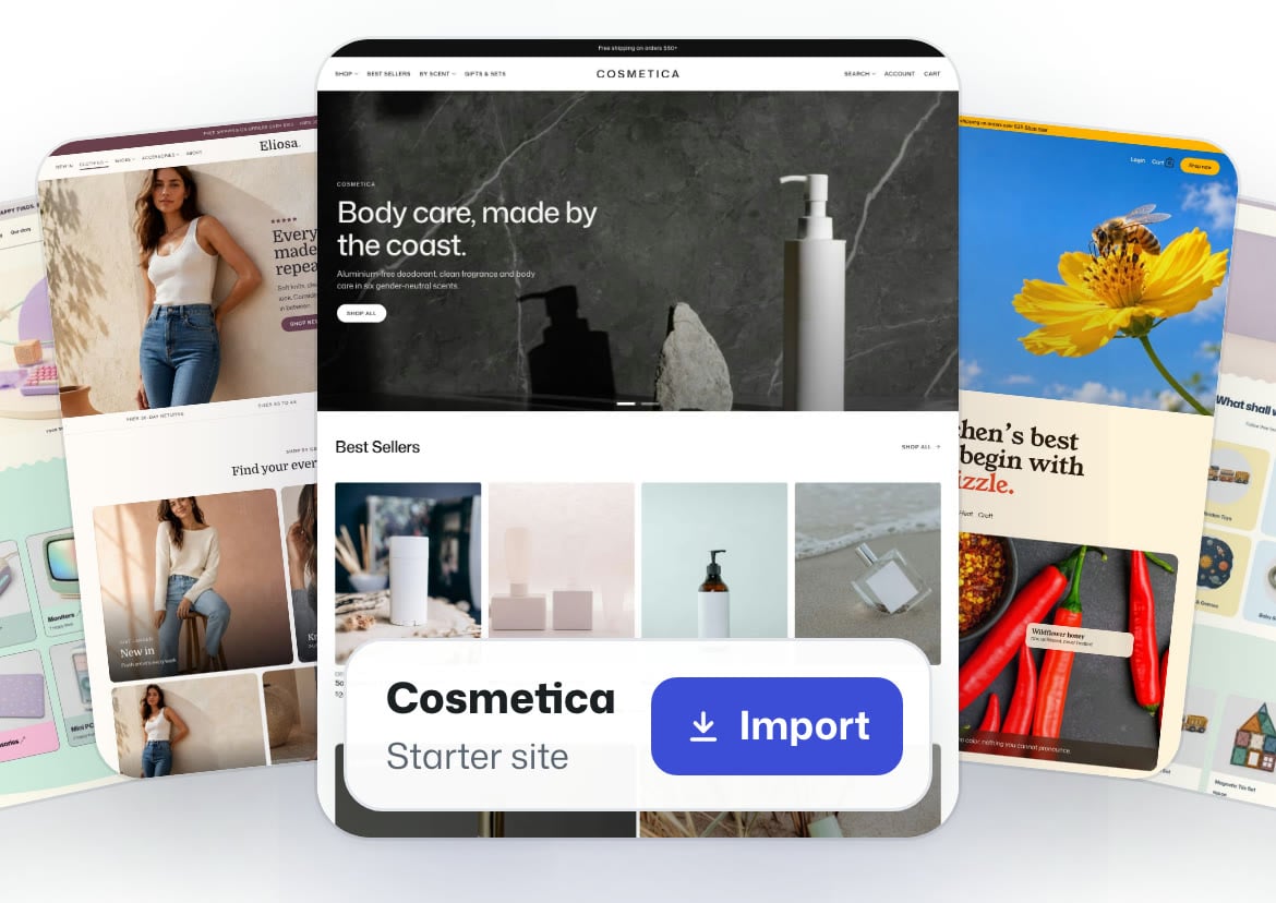 Starter sites fanned out, with Cosmetica in front and an Import button